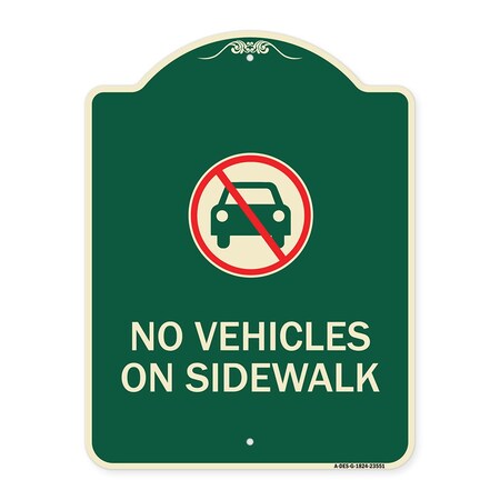 Signmission No Vehicles on Sidewalk Heavy-Gauge Aluminum Architectural Sign, 24" x 18", G-1824-23551 A-DES-G-1824-23551